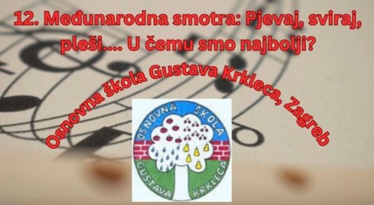 12. Međunarodna smotra Pjevaj, sviraj, pleši – U čemu smo najbolji?