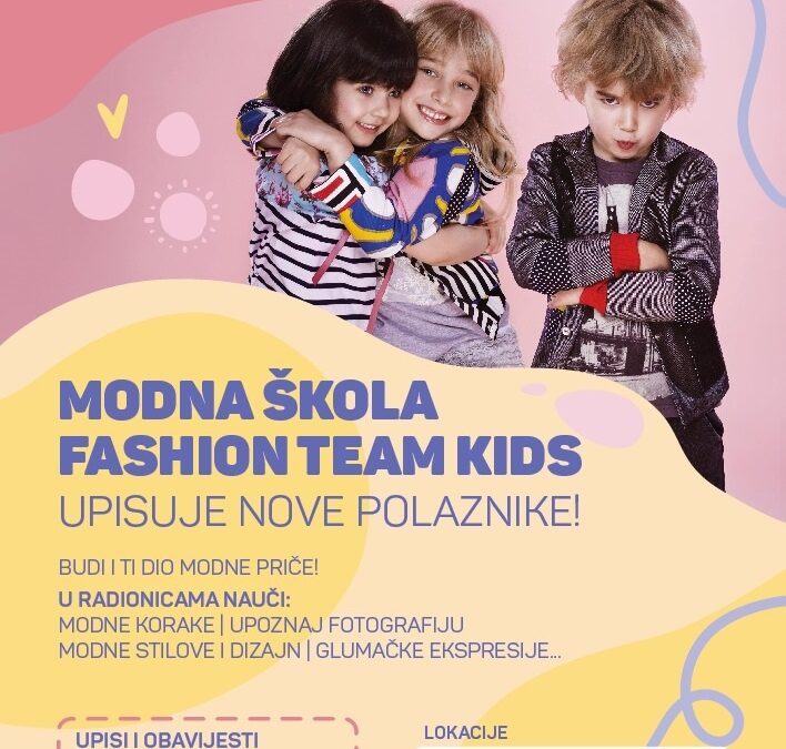 Modna škola Fashion team kids