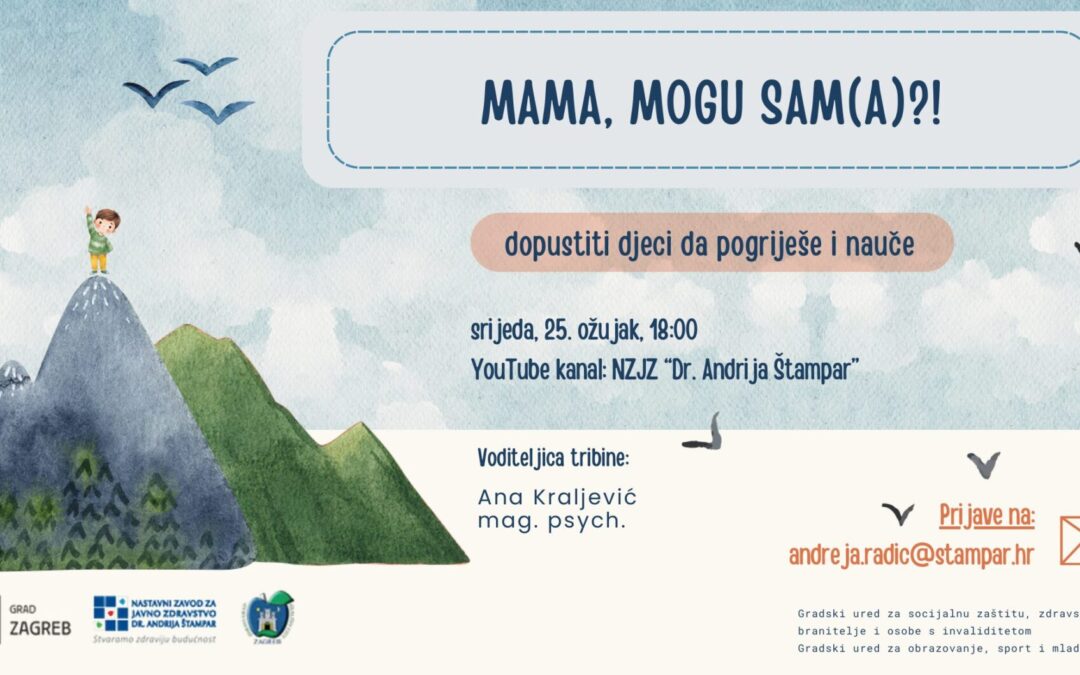 Obavijest o novoj Tribini za roditelje ” Mama, mogu sam(a)?!