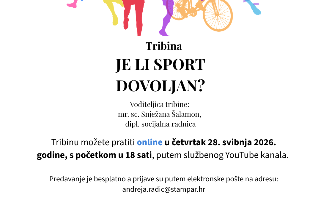 Tribina za roditelje „Je li sport dovoljan?”