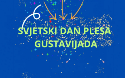SVJETSKI DAN PLESA/GUSTAVIJADA